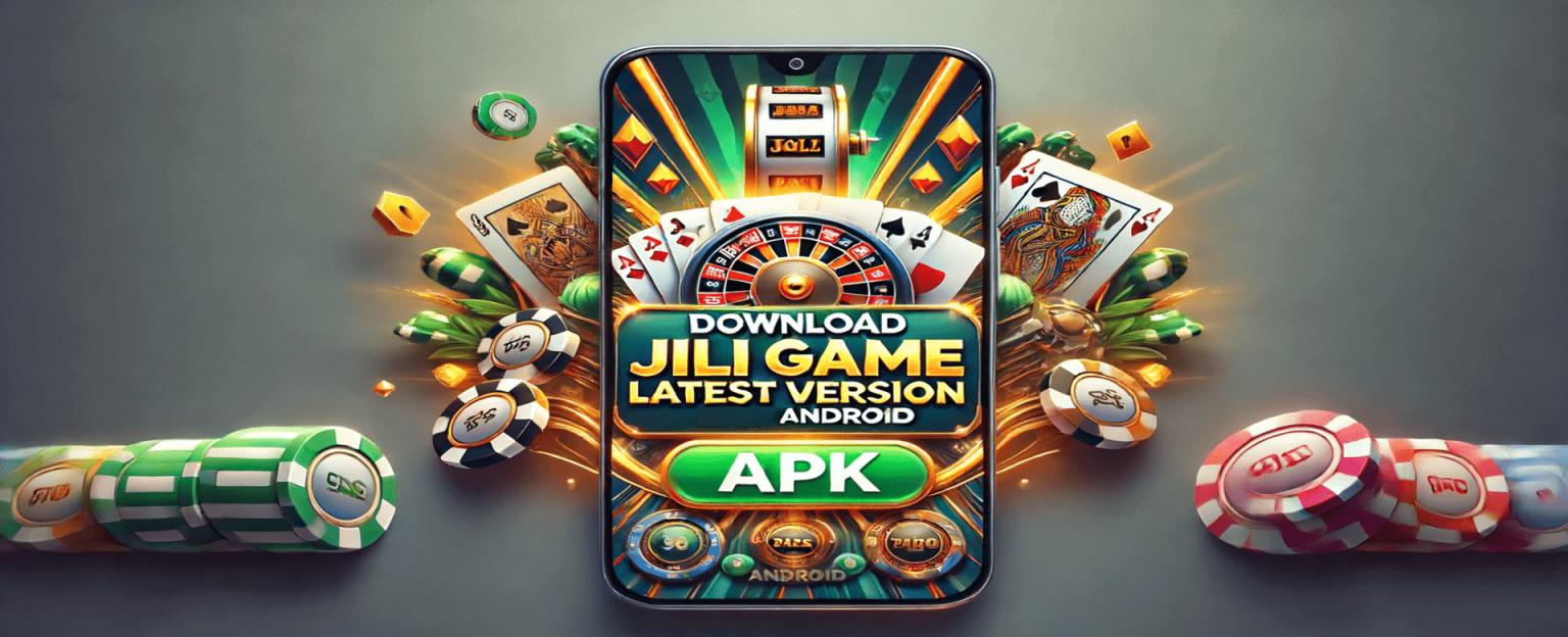 Jili APK Download